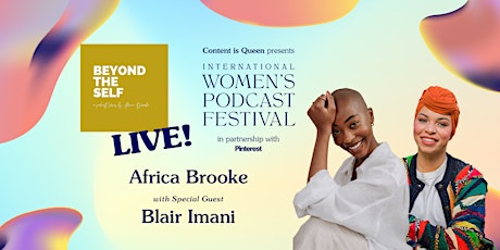 Beyond the Self Live at International Women's Podcast Festival tickets