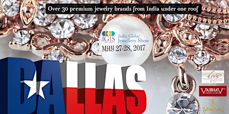 India Global Jewelry Show - Dallas 2017 primary image