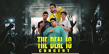 "The Deal Is" tickets