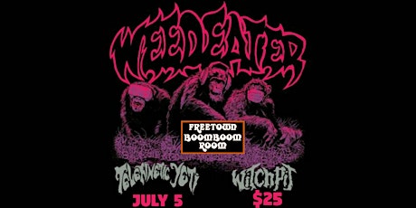 Weedeater, Telekinetic Yeti & Witchpit tickets