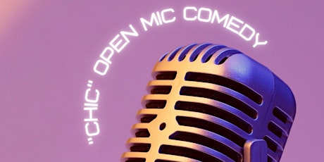 "Chic Open Comedy" Micro abierto monólogos  S´ábado 4 de Junio a 21:00 tickets