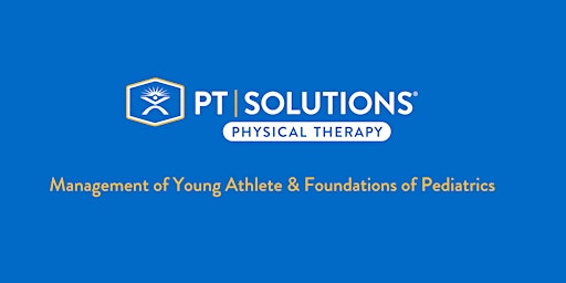 Management of the Youth Athlete and Foundations of  Pediatrics-  Oregon