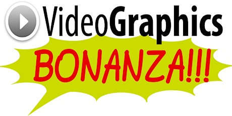 Video Graphics Bonanza review demo-- Video Graphics Bonanza FREE bonus primary image