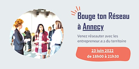 Bouge ton #Réseau à Annecy tickets