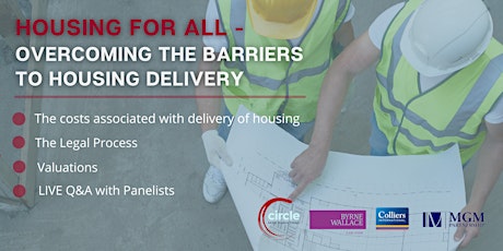 Overcoming The Barriers of Housing Delivery - Opportunities for Developers tickets