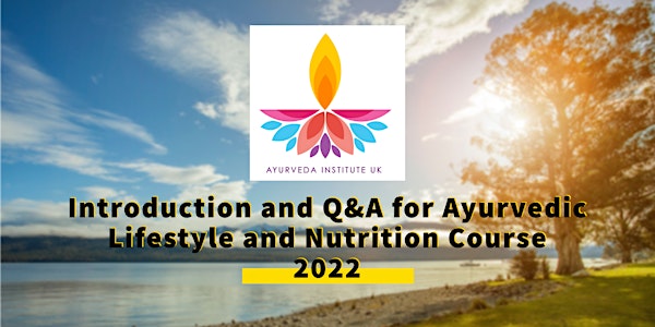 Introduction and Q&A for Lifestyle and Nutrition Course 2022  - Session 1