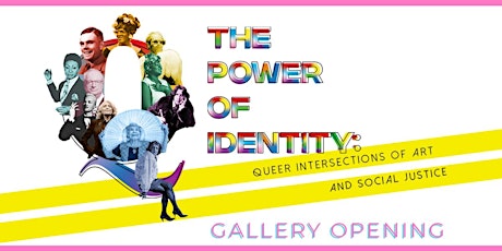 The Power of Identity Gallery Opening tickets