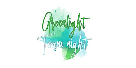 Greenlight Team Night primary image