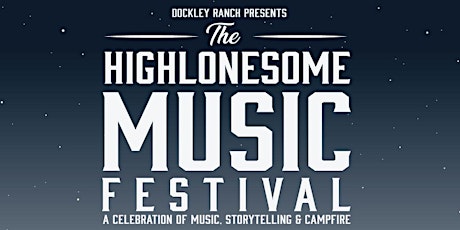 The Highlonesome Music Festival tickets