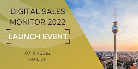 Digital Sales Monitor 2022 - Launch Event tickets