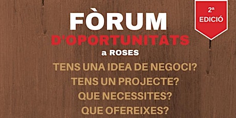 Imagen principal de 2on Fòrum d'oportunitats a Roses