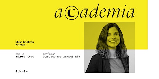 WORKSHOP: "Como escrever um spot de rádio" com Andreia Ribeiro primary image