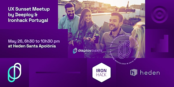 UX Sunset Meetup by Deeploy & Ironhack Portugal