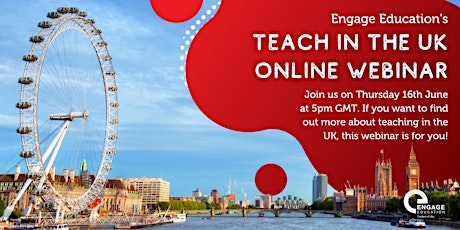 Teach in the UK - Join our webinar for more information! tickets