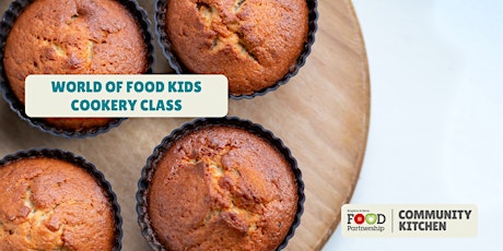 World of Food (I) – school holiday cooking (for 7-13 year olds)