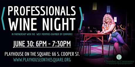 Wine Night - A Professional's Networking Event at Playhouse on the Square tickets