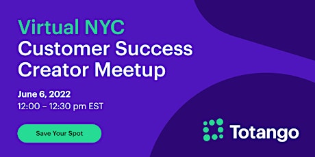 (Virtual) NYC Customer Success Creator MeetUp tickets