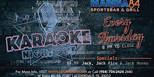 THURSDAY! Karaoke Night Out @ MARINA 84 Fort Lauderdale (8pm - 12am)