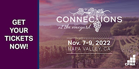 Connections at the Vineyard: CFMA Northern CA 2022 Regional Conference