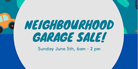 Neighbourhood Garage Sale tickets