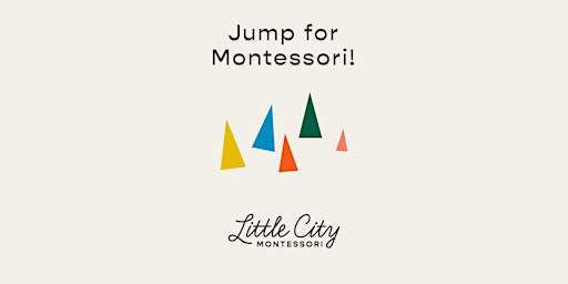 Fall  Open House / Information Session at Little City Montessori