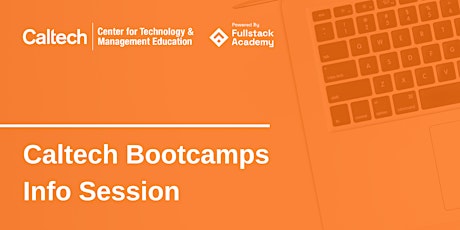 Online Info Session | Caltech Tech Bootcamps tickets
