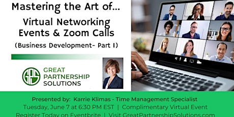 Mastering the Art of...Virtual Networking Events & Zoom Calls tickets