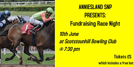 Anniesland SNP Race Night