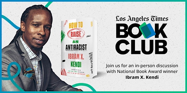 L.A. Times June Book Club Event with Ibram X. Kendi