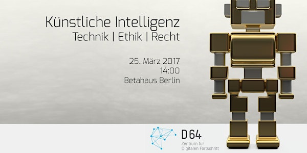 D64: Künstliche Intelligenz – Technik | Ethik | Recht