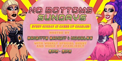 No Bottoms!  Post-Brunch Drag Show