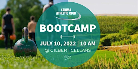 Yakima Athletic Club Bootcamp at Gilbert Cellars tickets