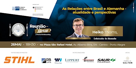 Imagem principal do evento Reunião Jantar  - Convidado: Embaixador da Alemanha no Brasil, Heiko Thoms