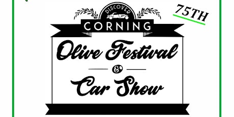 Corning Chamber Olive Festival Car Show tickets