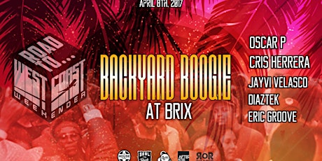 Backyard Boogie at BRIX - Road To West Coast Weekender primary image