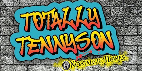 Totally Tennyson 2017 - presented by Nostalgic Homes primary image