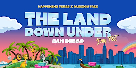 THE LAND DOWN UNDER MUSIC FESTIVAL - SAN DIEGO, CALIFORNIA tickets