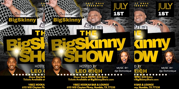 The BigSkinny Show