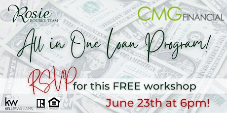 All in One Loan Program - FREE Rosie Rourke Team VIP Workshop! tickets