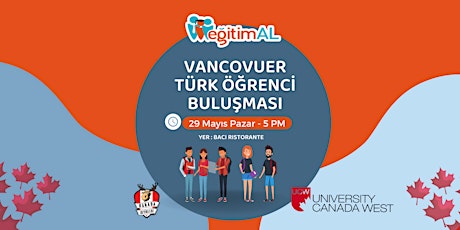 Vancouver Türk Öğrenci Buluşması /  Eğitim Al tickets