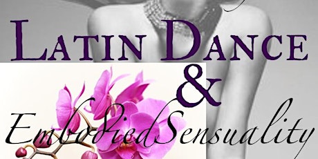 Latin Dance & Embodied Sensuality tickets