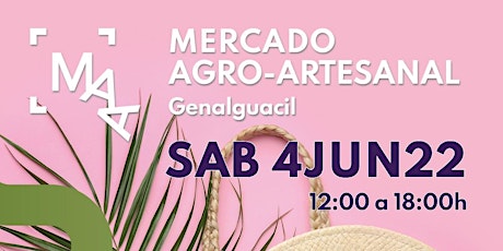 Mercado Agro-Artesanal, Genalguacil, sab 4 junio entradas
