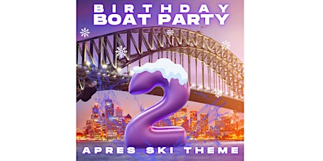 Cheeky Events Apres Ski Birthday Boat Party tickets