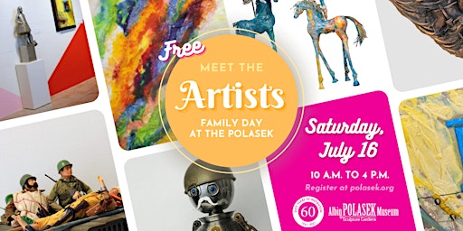 Meet the Artists! FREE Family Day at the Polasek