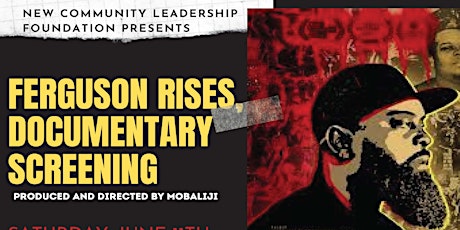 Ferguson Rises, Documentary Screening tickets