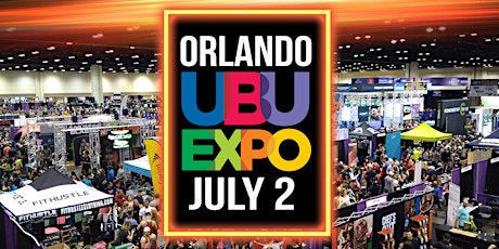 UBU Expo Orlando! "You Be You! Sports & Lifestyle Expo" tickets