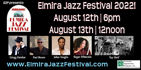 Ferrario Elmira Jazz Festival 2022 tickets