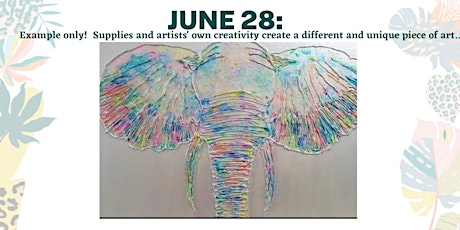 Summer Craft Series, June 28, Elephant Art Piece tickets