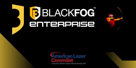 BlackFog Enterprise  - Ransomware Prevention, Data Privacy & Data Security tickets