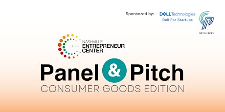 Panel & Pitch: Consumer Goods Edition tickets